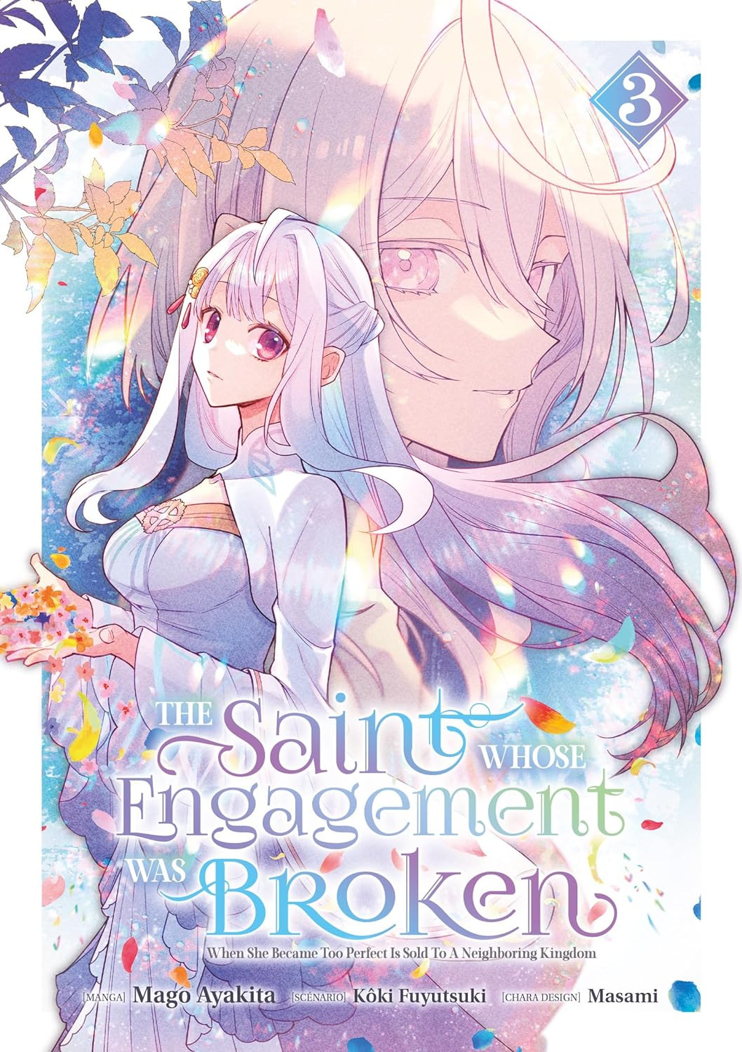 The Saint Whose Engagement Was Broken Vol.3