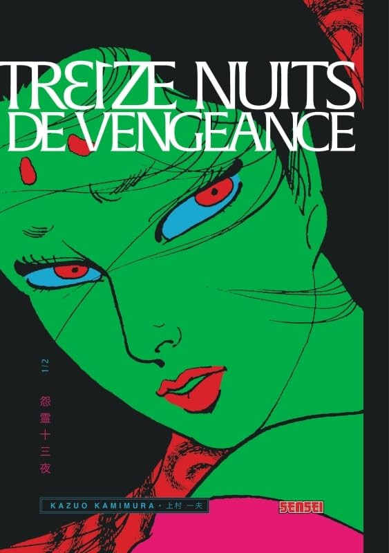 Treize nuits de vengeance Vol.1