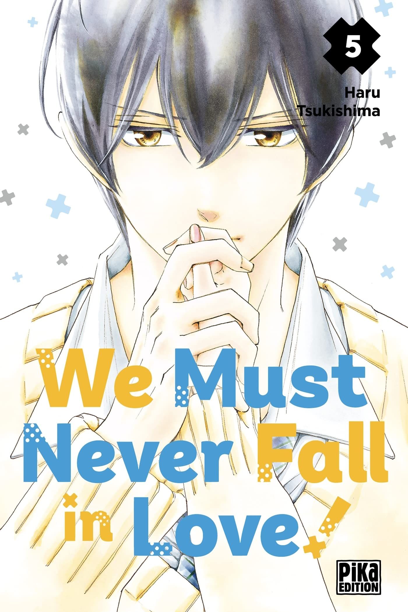 We Must Never Fall in Love! Vol.5