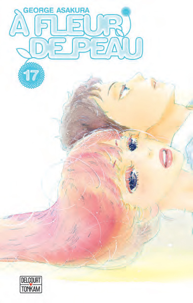 A fleur de peau Vol.17