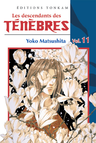 Descendants des ténèbres (les) Vol.11