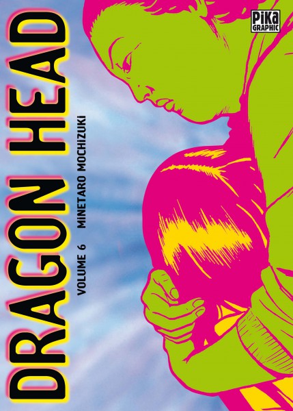 Dragon Head - Graphic Vol.6