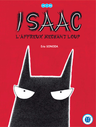 Isaac - L'affreux méchant loup