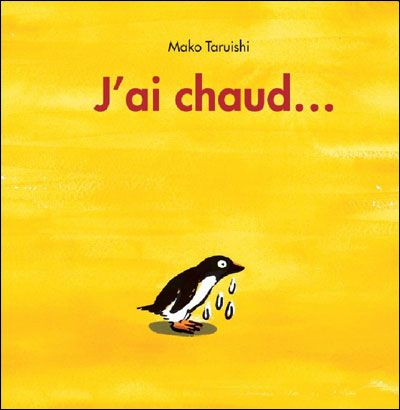 J'ai chaud...