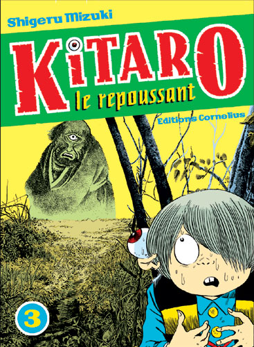 Kitaro le repoussant Vol.3