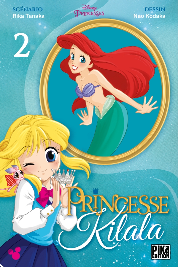 Nouvelle edition de Princesse Kilala chez Pika - Actualités | Manga News 2016
