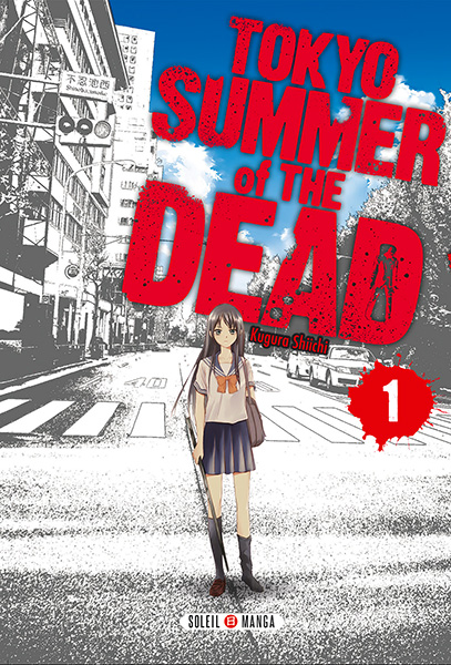 Tokyo Summer of The Dead Vol.1