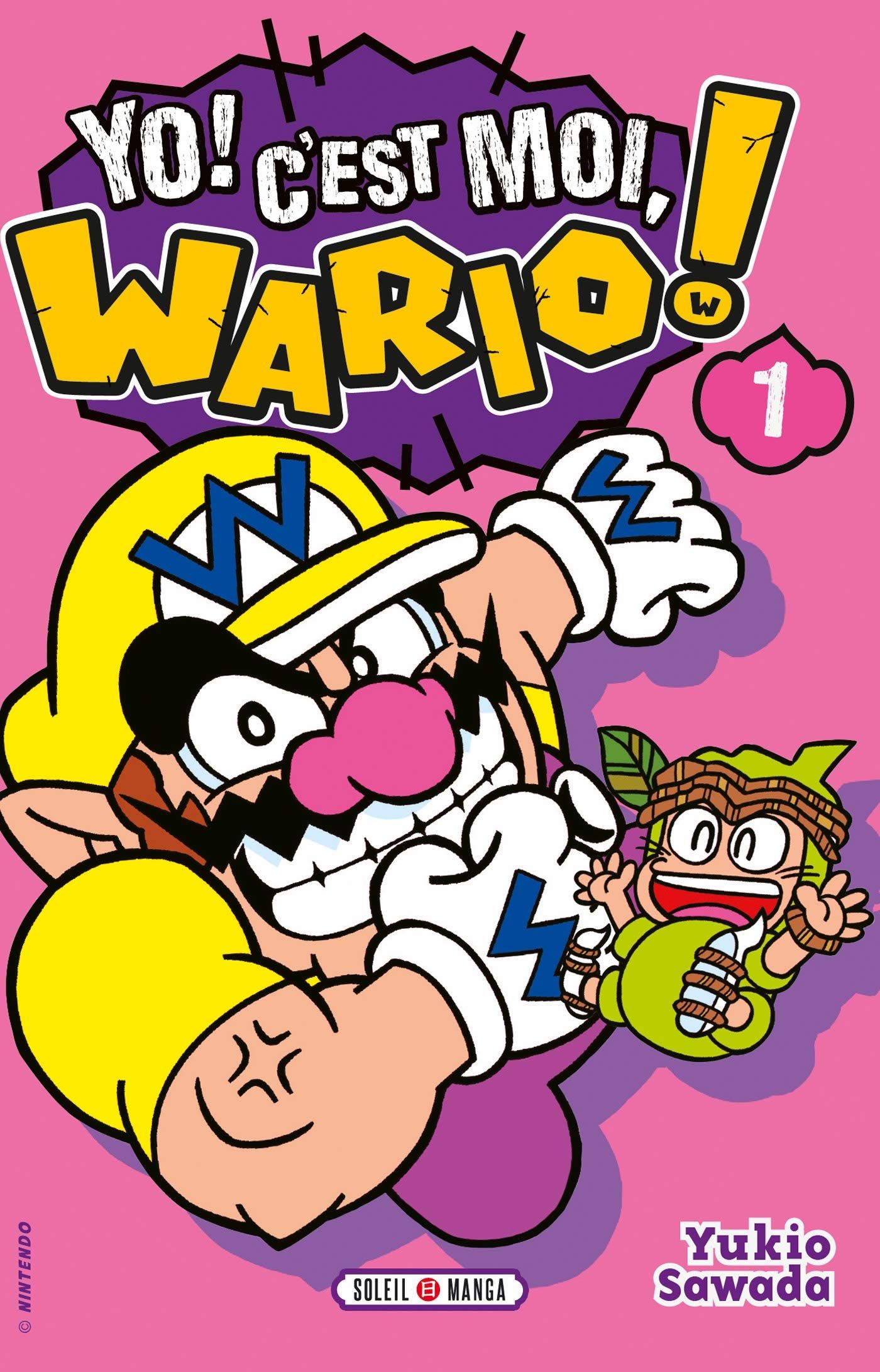 Yo ! C'est moi, Wario ! Vol.1