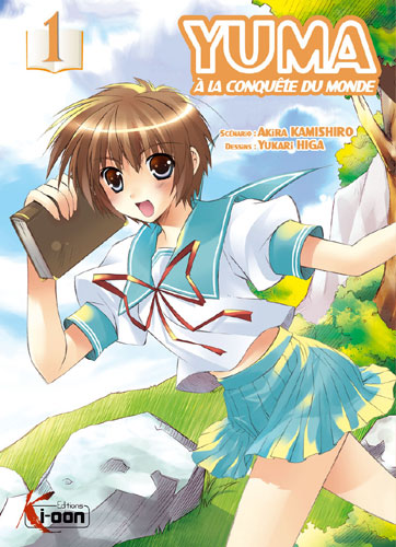 Yuma à la conquête du monde Vol.1